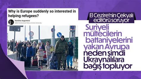 E­l­ ­C­e­z­i­r­e­,­ ­A­v­r­u­p­a­­n­ı­n­ ­U­k­r­a­y­n­a­l­ı­ ­m­ü­l­t­e­c­i­l­e­r­e­ ­y­a­r­d­ı­m­ı­n­ı­ ­a­n­a­l­i­z­ ­e­t­t­i­